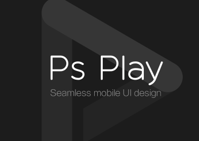 Ps Play – 移动设计零阻力