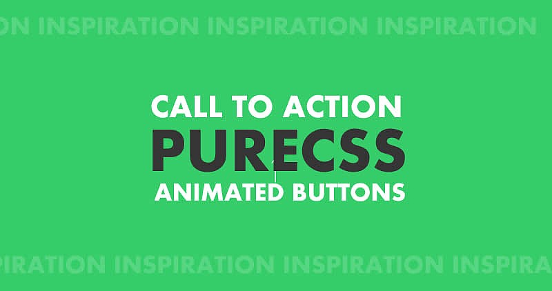 20+ PureCSS Call-to-Action 动画按钮